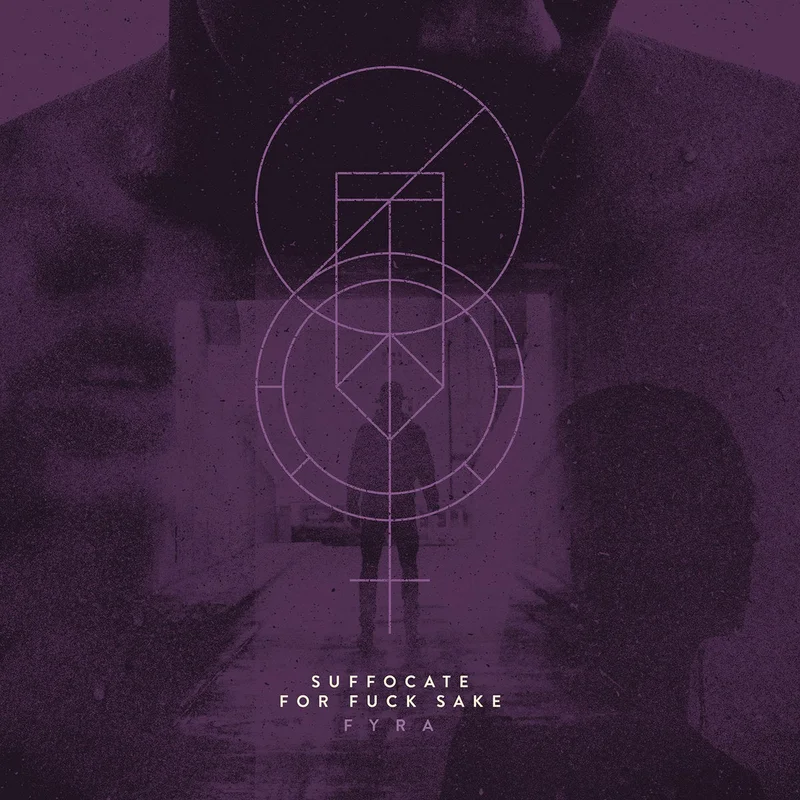 Suffocate For F*** Sake  Fyra [2xLP]