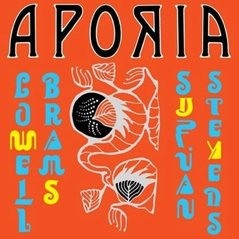 Sufjan Stevens And Lowell Brams - "Aporia" Standard