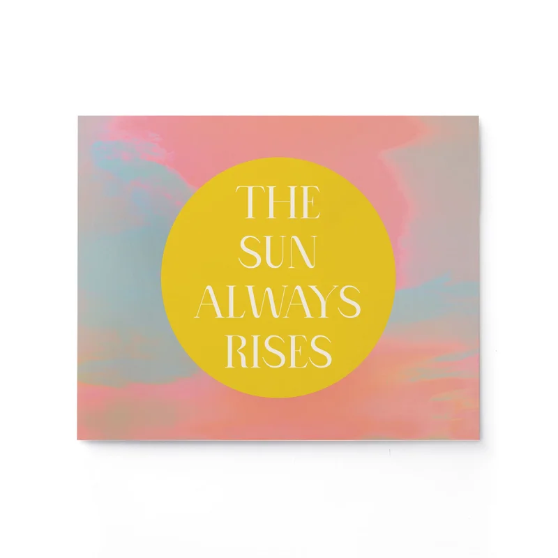 Sun Always Rises Print