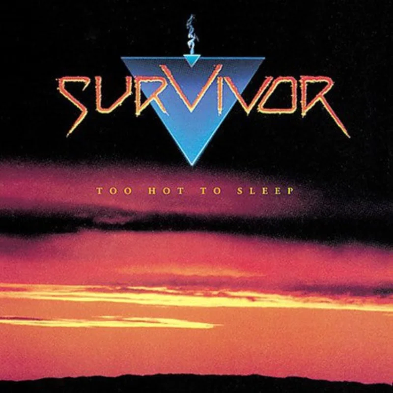 Survivor - Too Hot to Sleep [CD]