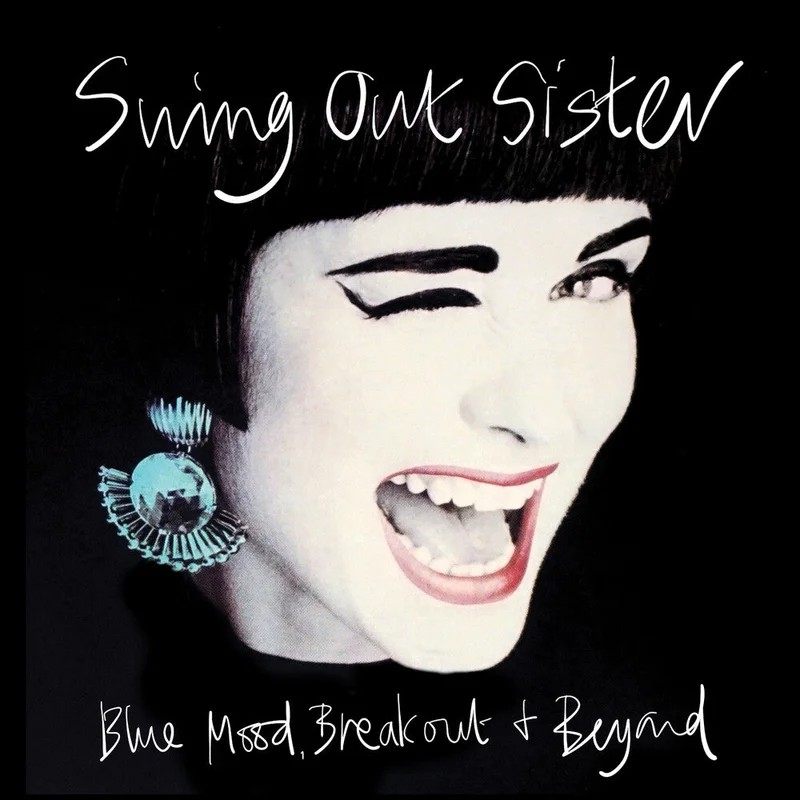 Swing Out Sister - Blue Mood Breakout & Beyond: Early Years Part 1 [CD]