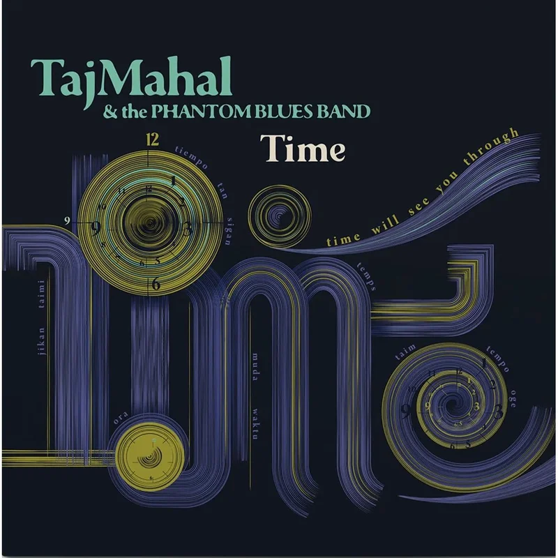 Taj Mahal & The Phantom Blues Band - Time - LP