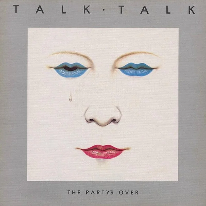 Talk Talk  The Party's Over (40th anniversary white vinyl)