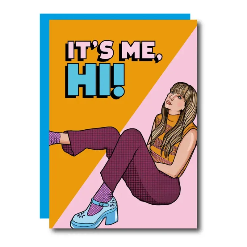 Taylor Swift Its Me, Hi Greeting Card