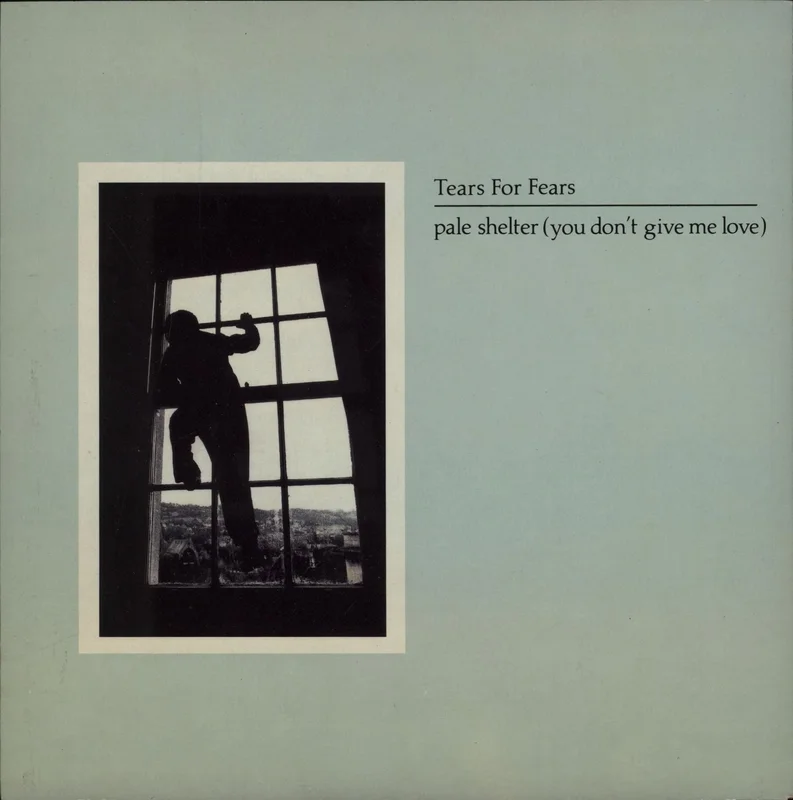 Tears For Fears Pale Shelter - 1st UK 7" vinyl