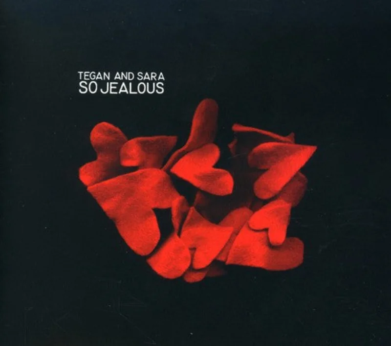 Tegan and Sara - So Jealous [CD]