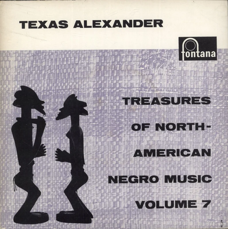 Texas Alexander Treasures Of North American Negro Music Volume 7 Dutch 7" vinyl