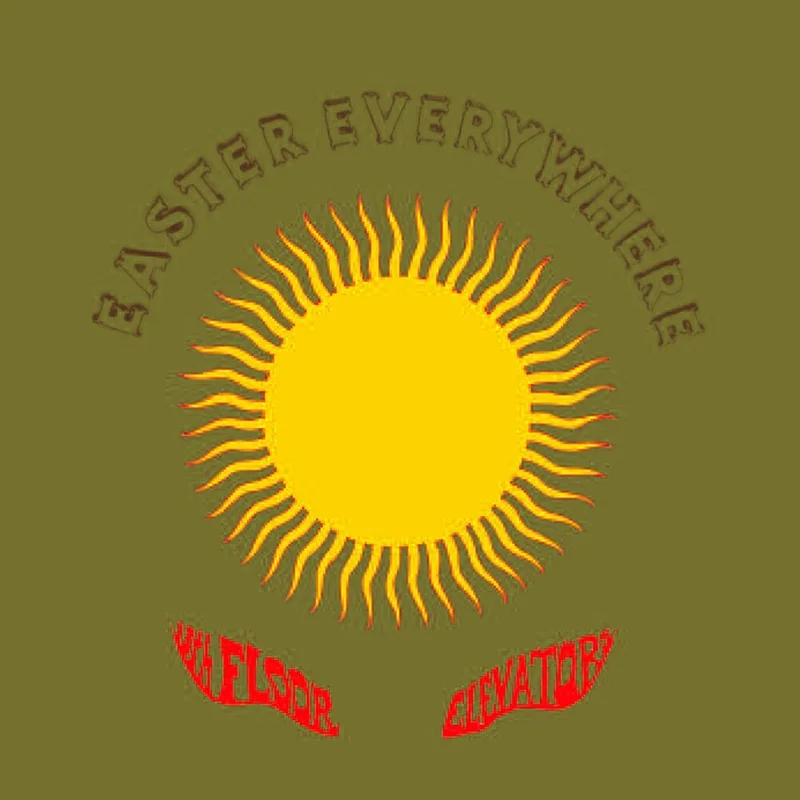 The 13th Floor Elevators - Easter Everywhere [LP]