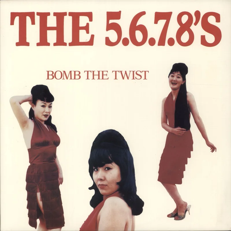The 5.6.7.8's Bomb The Twist US 10" vinyl