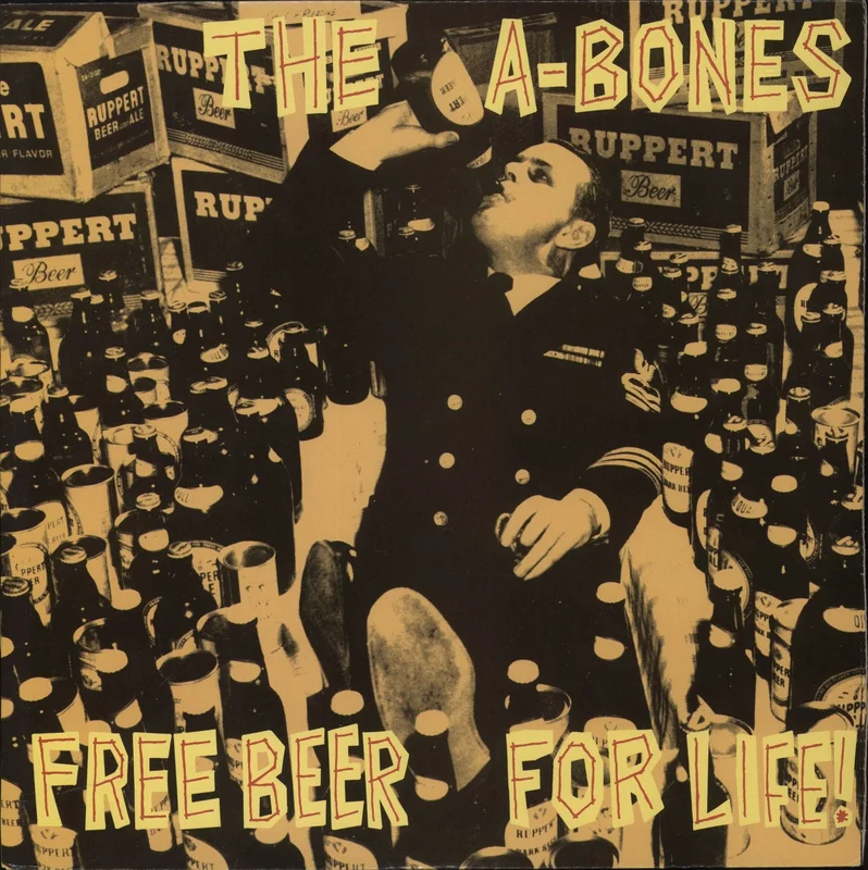 The A-Bones Free Beer For Life US Vinyl LP
