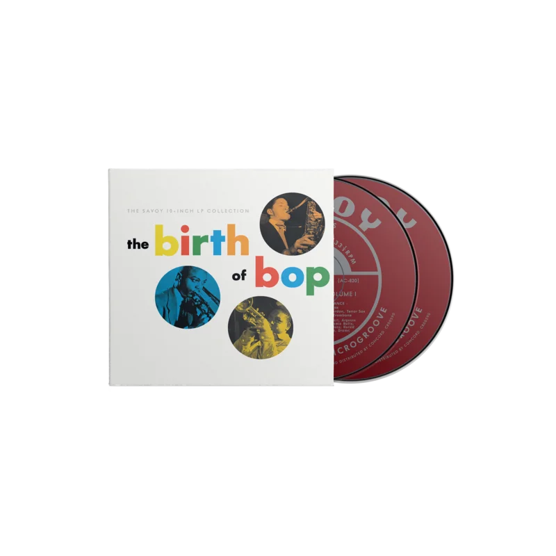 The Birth Of Bop: The Savoy 10-Inch LP Collection (2-CD)