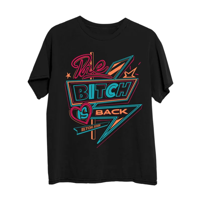 The Bitch Is Back Sign T-Shirt