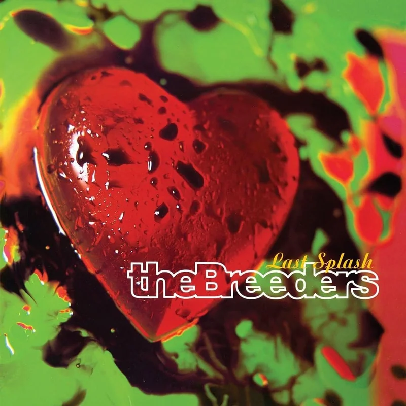 The Breeders Last Splash - Black Vinyl - Sealed UK Vinyl LP