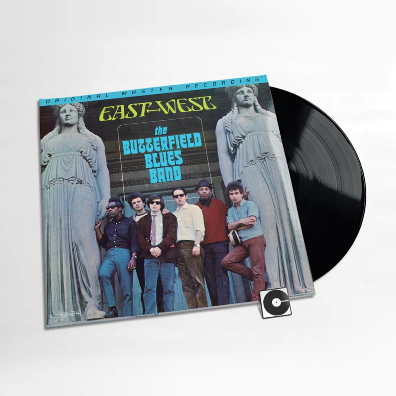 The Butterfield Blues Band - "East-West" MoFi