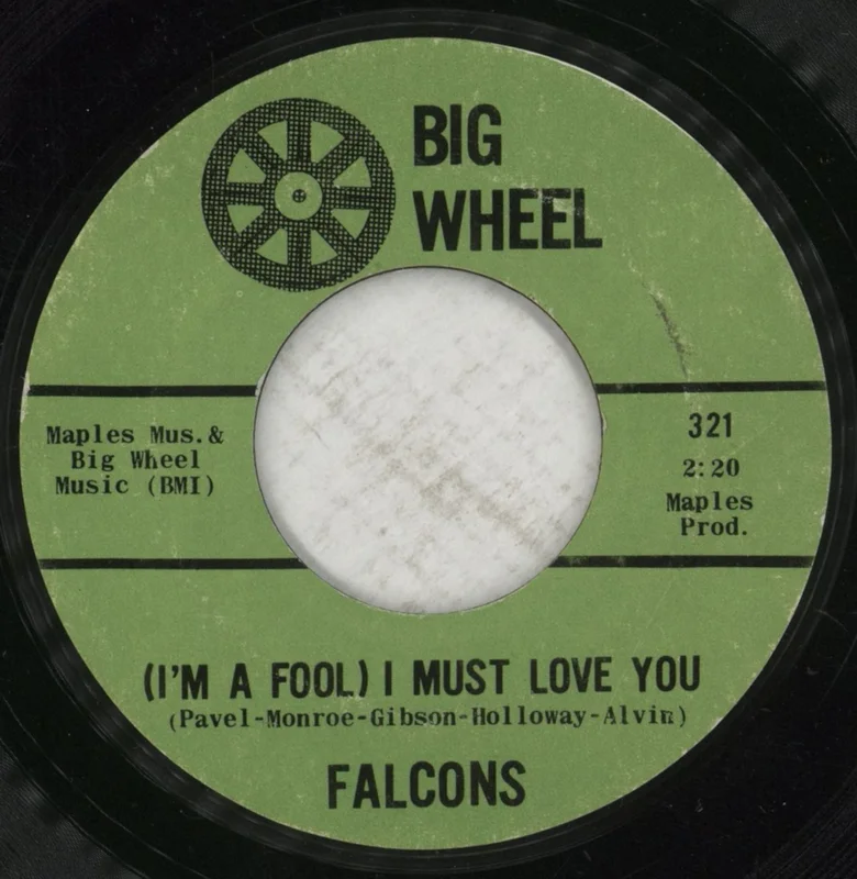 The Falcons (I'm A Fool) I Must Love You / Love, Love, Love UK 7" vinyl