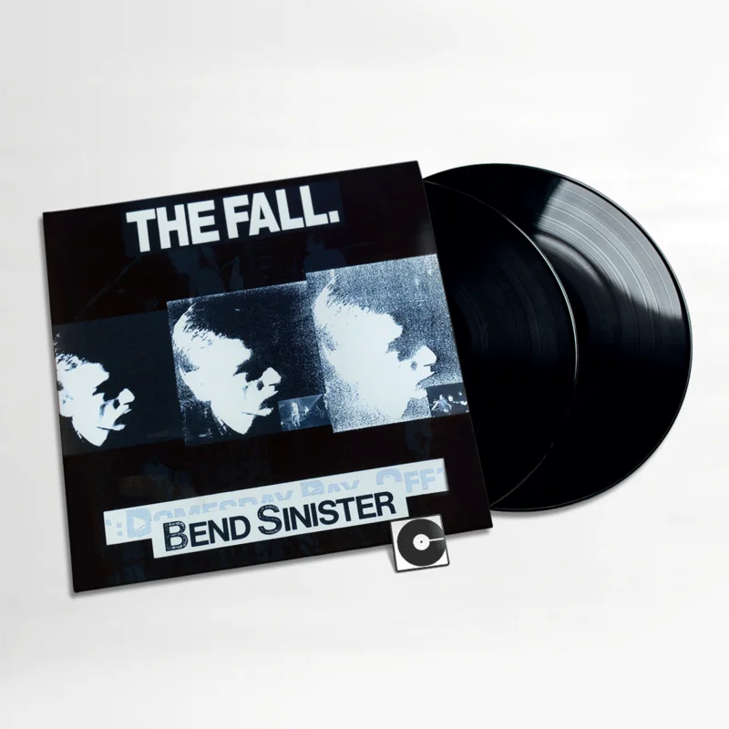 The Fall - "Bend Sinister/The Domesday Pay-Off Triad-Plus!"