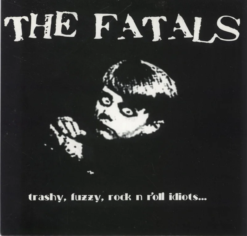The Fatals Get Out My Life US 7" vinyl