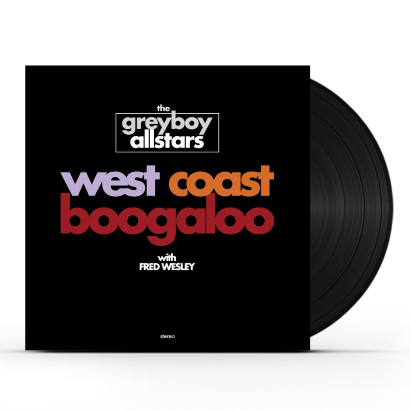 The Greyboy Allstars - West Coast Boogaloo (LP)
