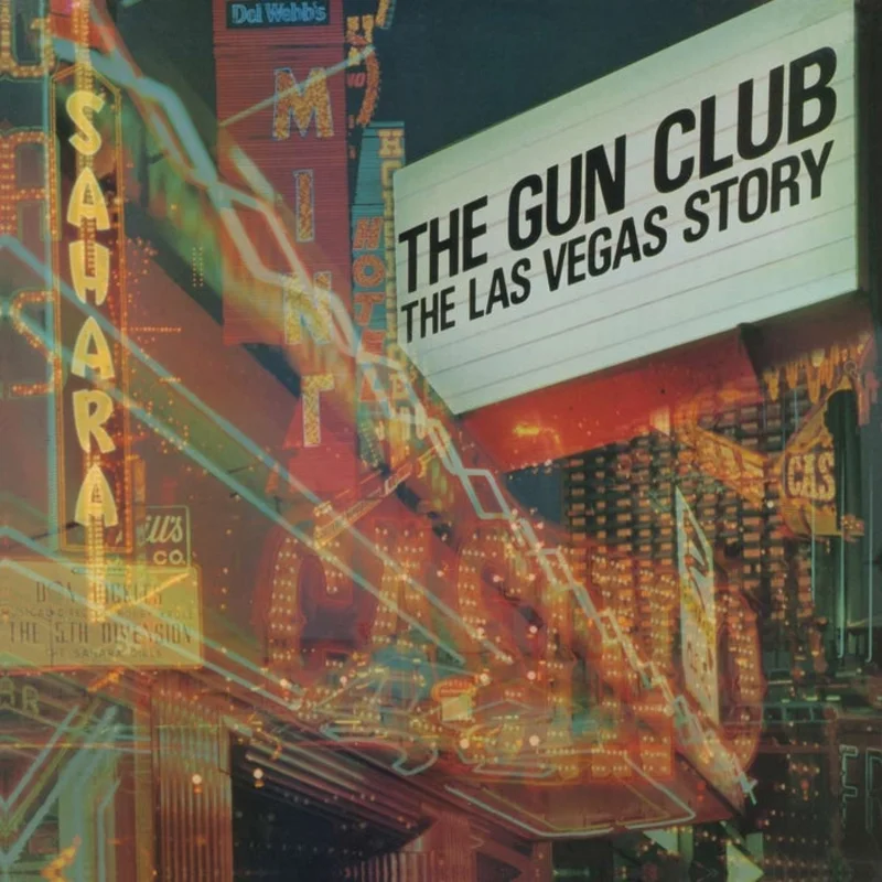 The Gun Club  The Las Vegas Story (2xLP)