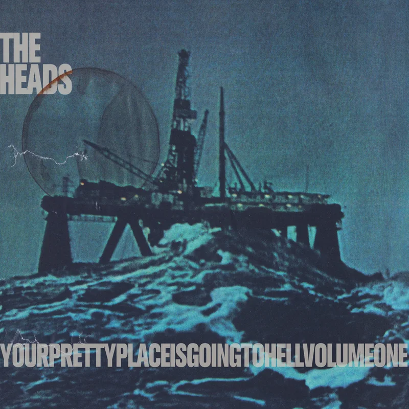 The Heads  Yourprettyplaceisgoingtohell (2xLP)