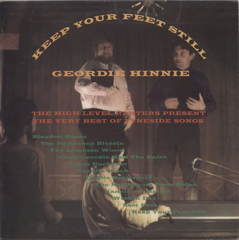 The High Level Ranters Keep Your Feet Still Geordie Hinnie UK Vinyl LP