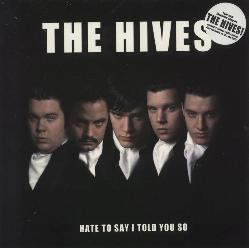 The Hives Hate To Say I Told You So European 7" vinyl