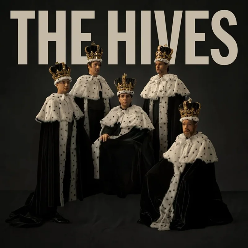 The Hives  The Hives Forever Forever The Hives