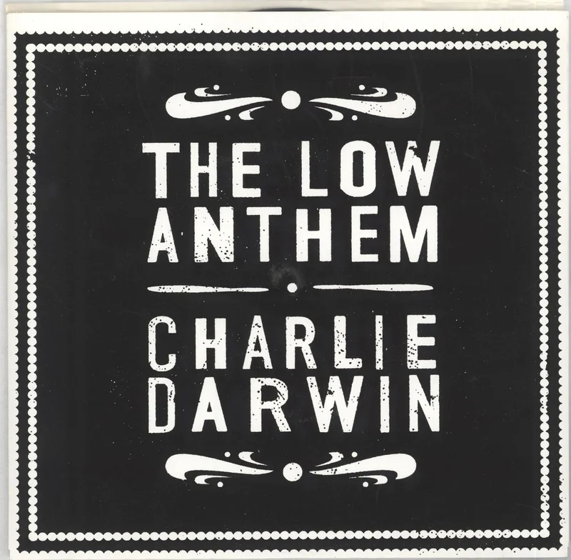The Low Anthem Charlie Darwin - 1st UK 7" vinyl