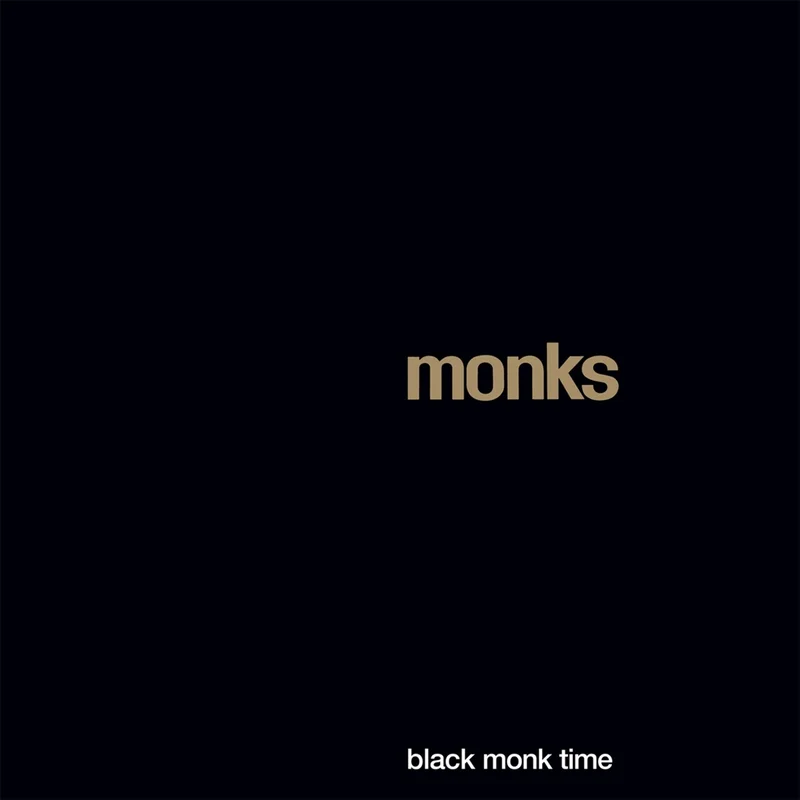 The Monks Black Monk Time