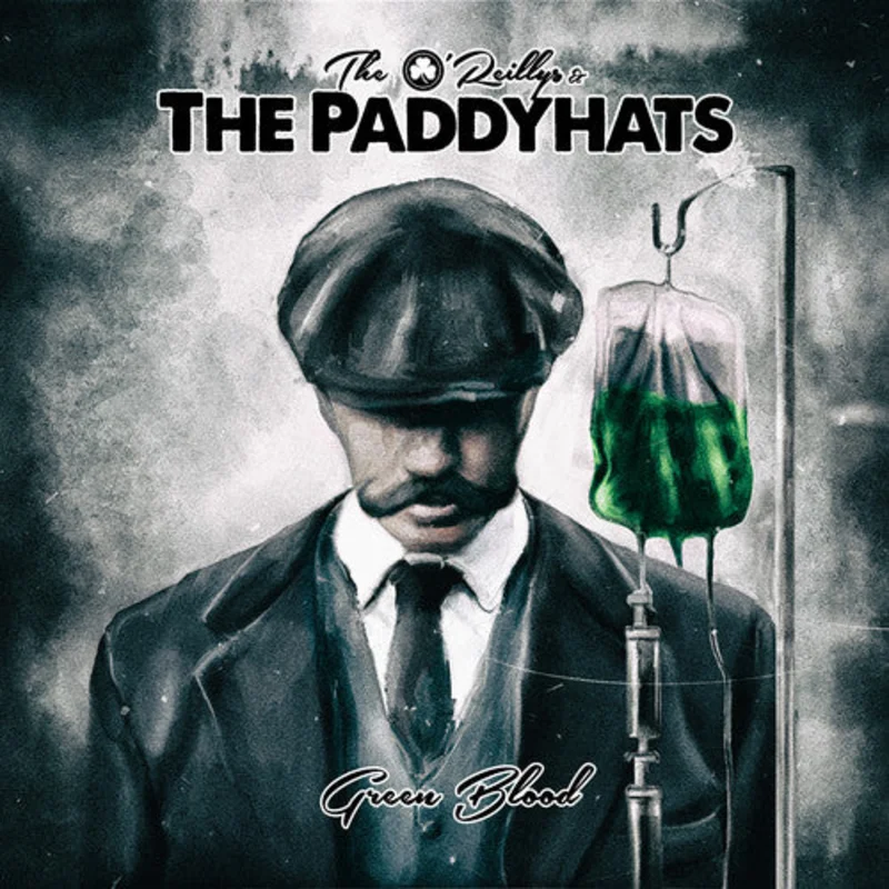 The O'Reillys And The Paddyhats - Green Blood [CD]