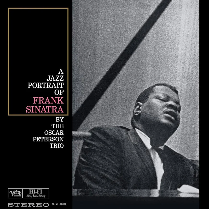 The Oscar Peterson Trio  A Jazz Portrait Of Frank Sinatra (2024 Verve By Request Reissue)