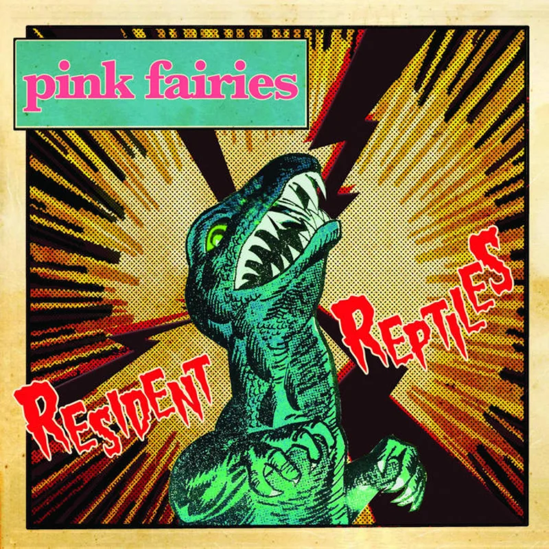 The Pink Fairies Resident Reptiles (Green / Red Haze)