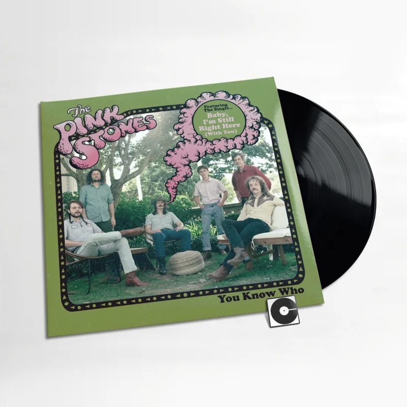 The Pink Stones - "You Know Who"