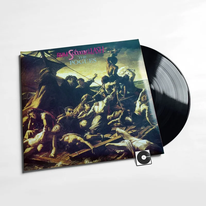 The Pogues - "Rum Sodomy & The Lash"