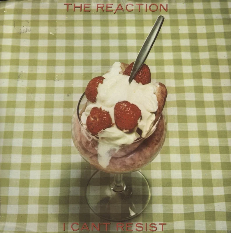 The Reaction I Can't Resist UK 7" vinyl