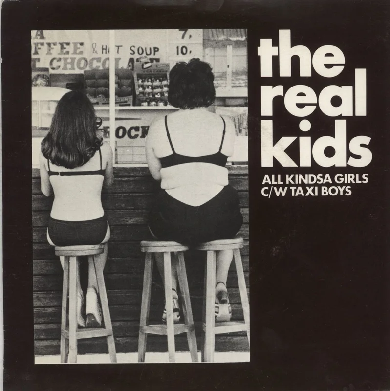 The Real Kids All Kindsa Girls UK 7" vinyl