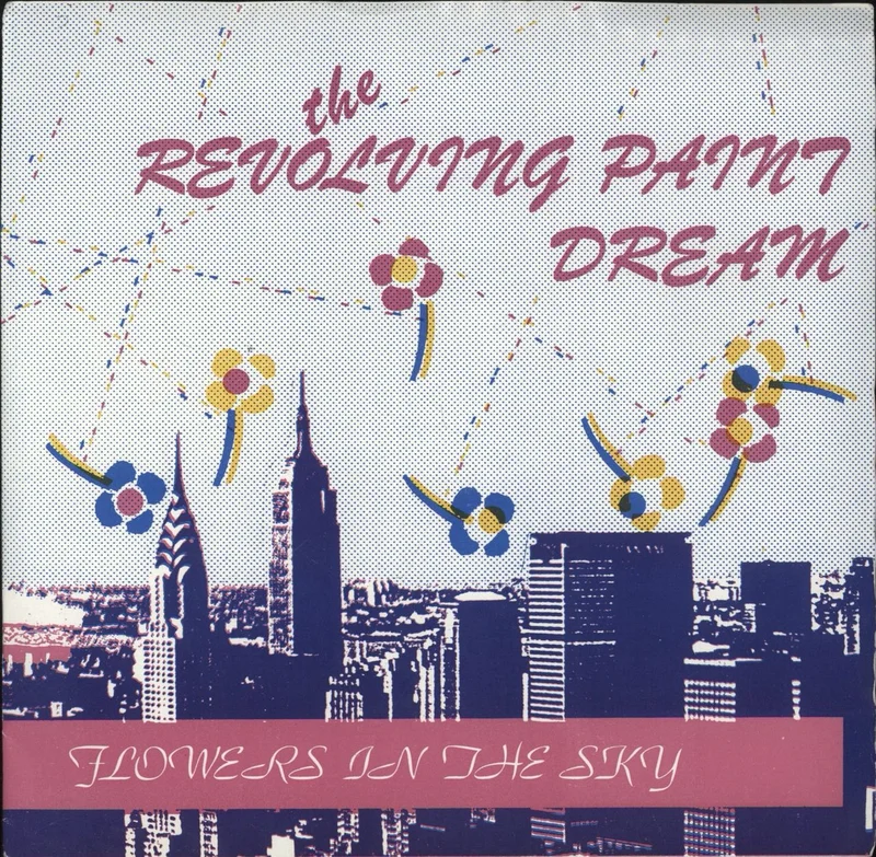 The Revolving Paint Dream Flowers In The Sky UK 7" vinyl