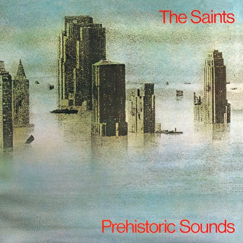 The Saints Prehistoric Sounds