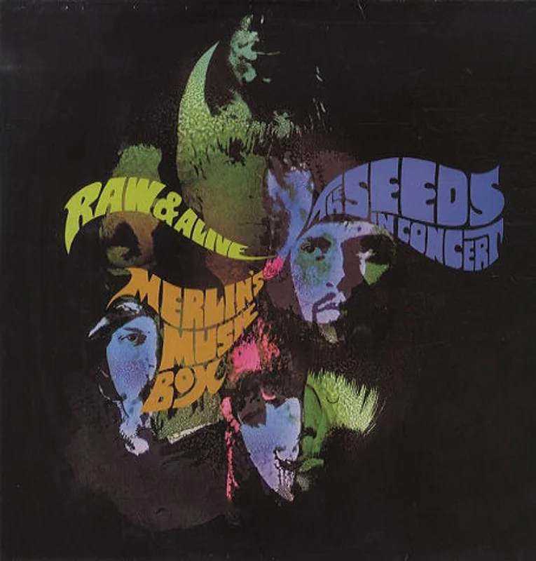 The Seeds Raw And Alive - The Seeds In Concert At Merlin's Music Box German Vinyl LP