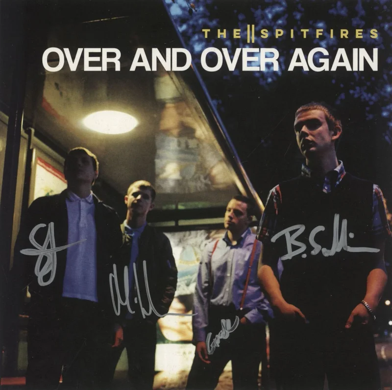 The Spitfires Over And Over Again - Autographed UK 7" vinyl