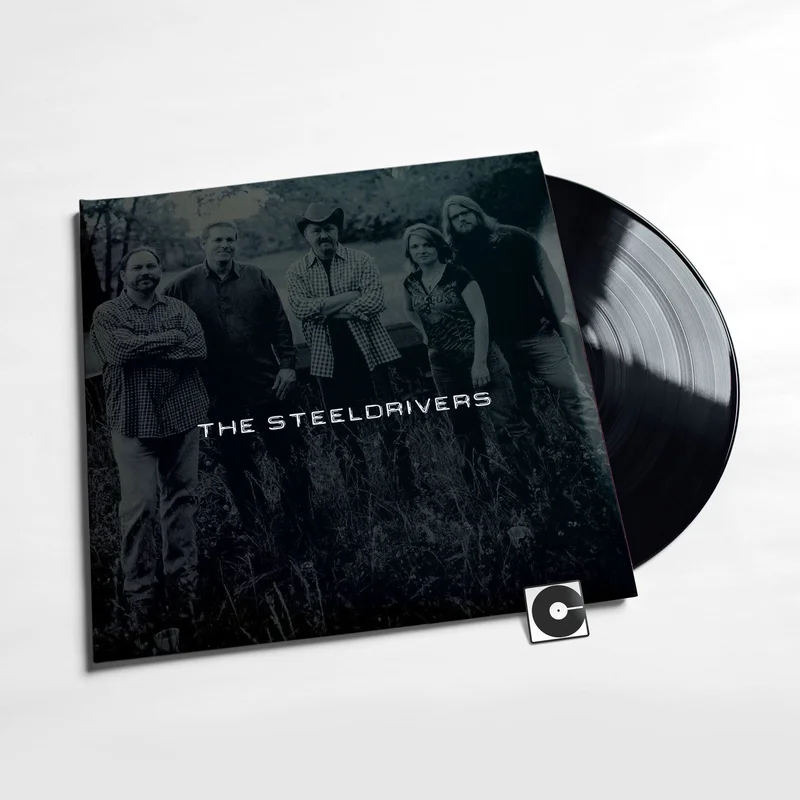 The Steeldrivers - "The Steeldrivers"
