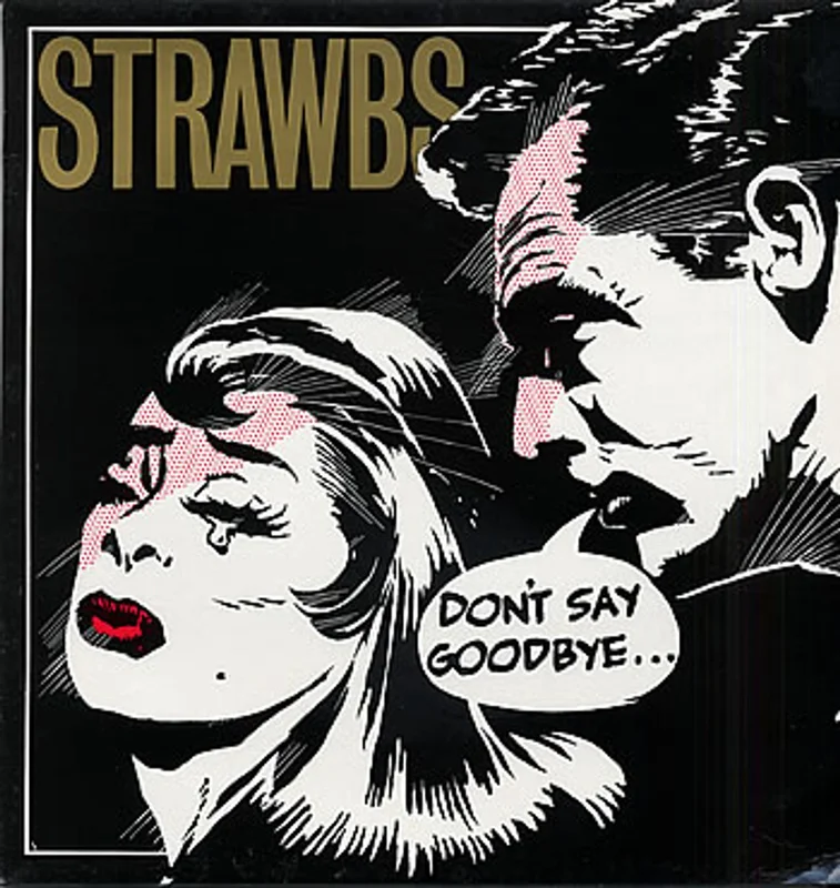 The Strawbs Don't Say Goodbye UK Vinyl LP