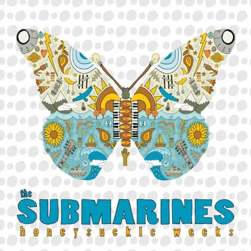 The Submarines - Honeysuckle Weeks  [LP]
