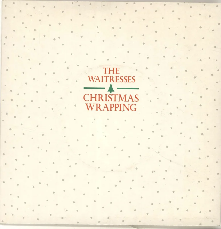 The Waitresses Christmas Wrapping UK 7" vinyl