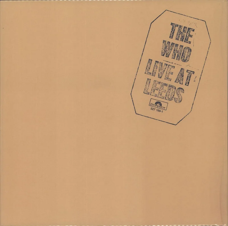 The Who Live At Leeds - 180gm - Sealed German Vinyl LP