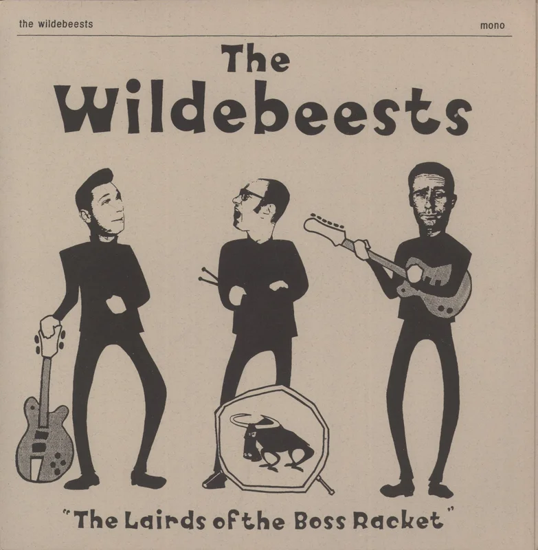 The Wildebeests The Lairds Of The Boss Racket Australian 7" vinyl