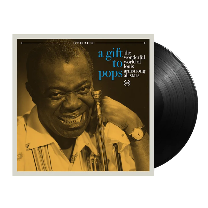 The Wonderful World of Louis Armstrong All Stars: A Gift To Pops