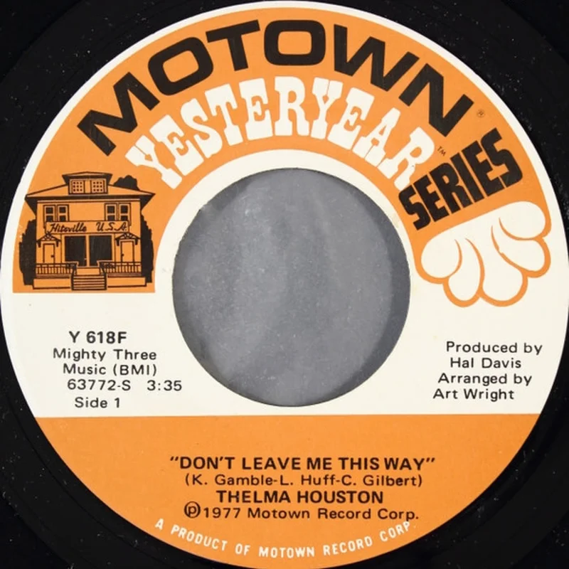 Thelma Houston  Don't Leave Me This Way / I'm Here Again (E/Generic)