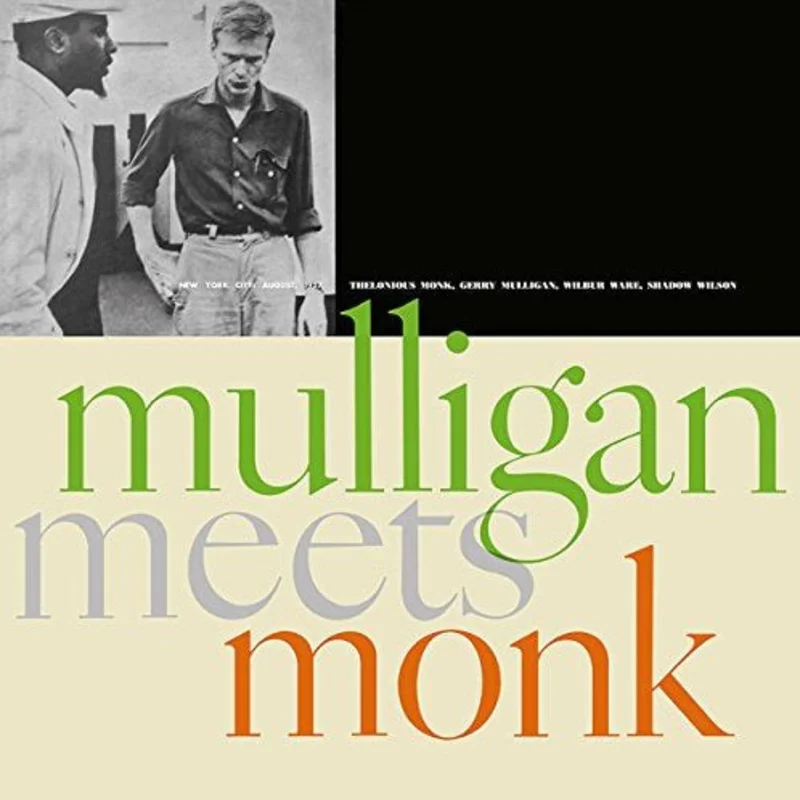 Thelonious Monk And Gerry Mulligan  Mulligan Meets Monk
