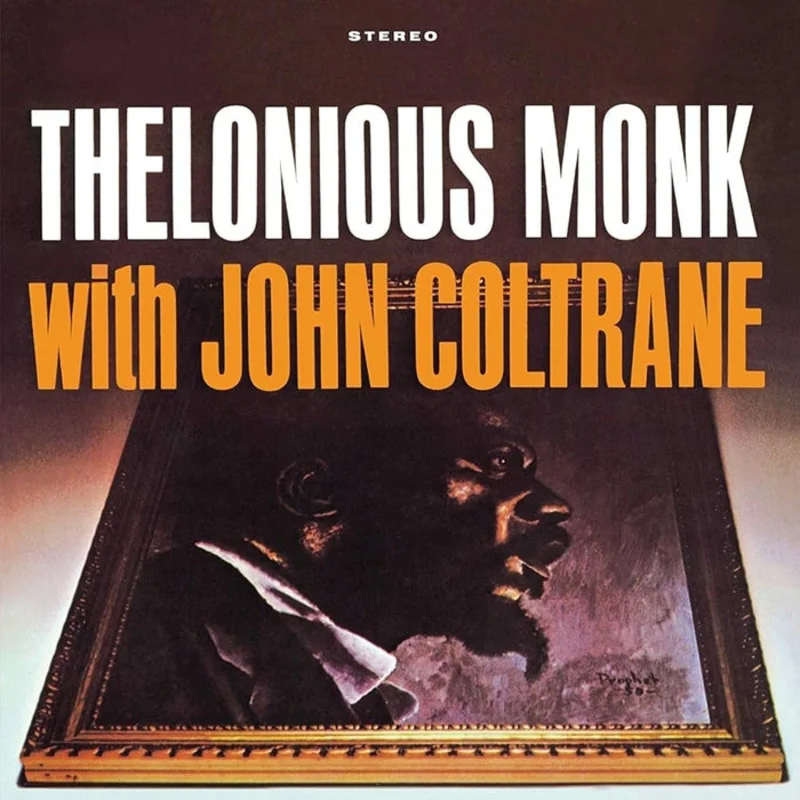Thelonious Monk, John Coltrane Thelonious Monk With John Coltrane